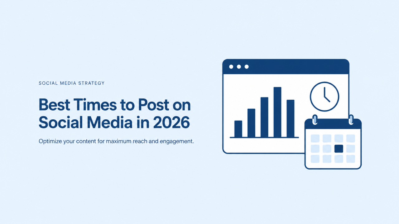 Best Times to Post on Social Media in 2026 Best Times to Post on Social Media in 2026