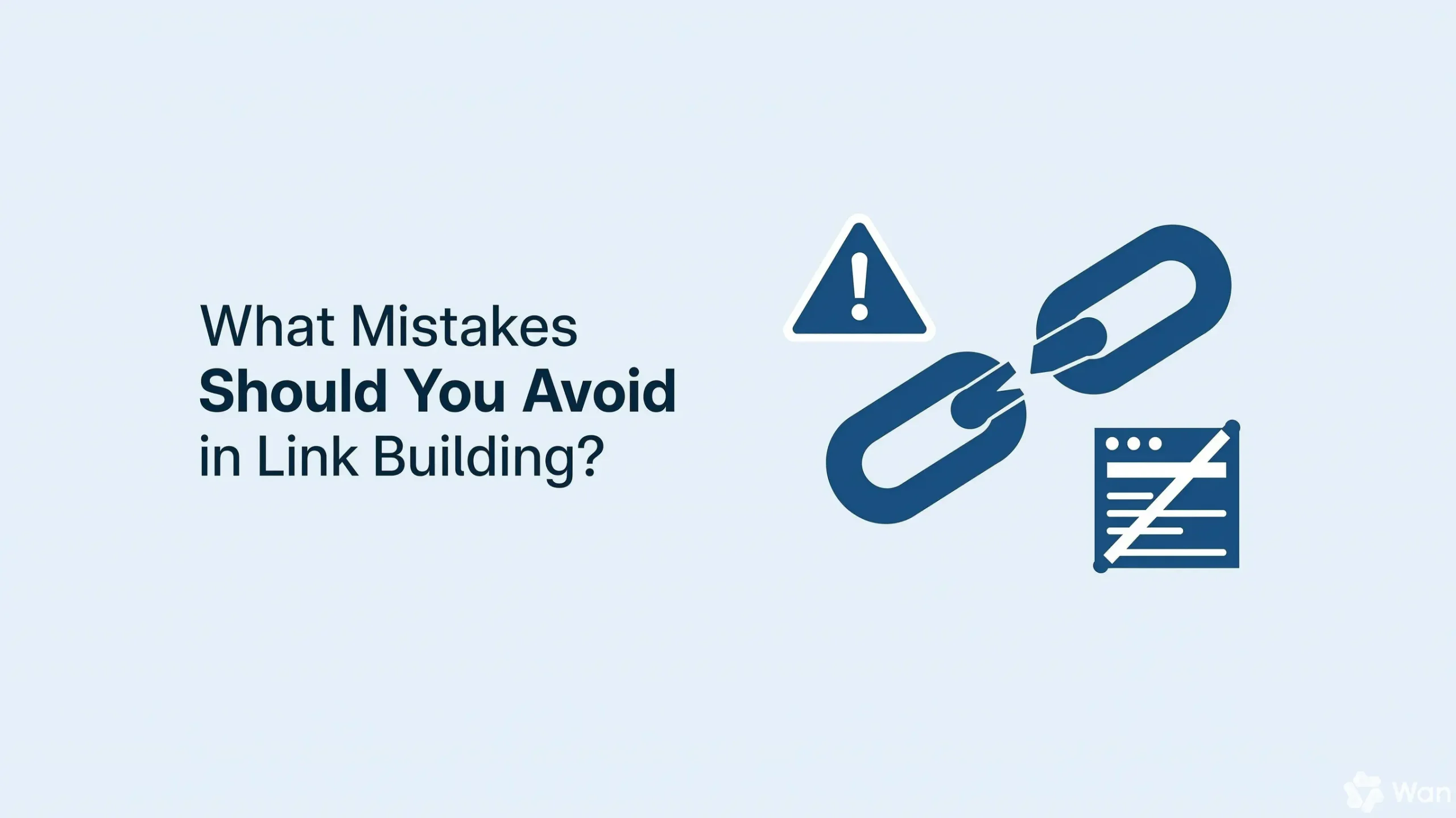 What mistakes should you avoid in link building