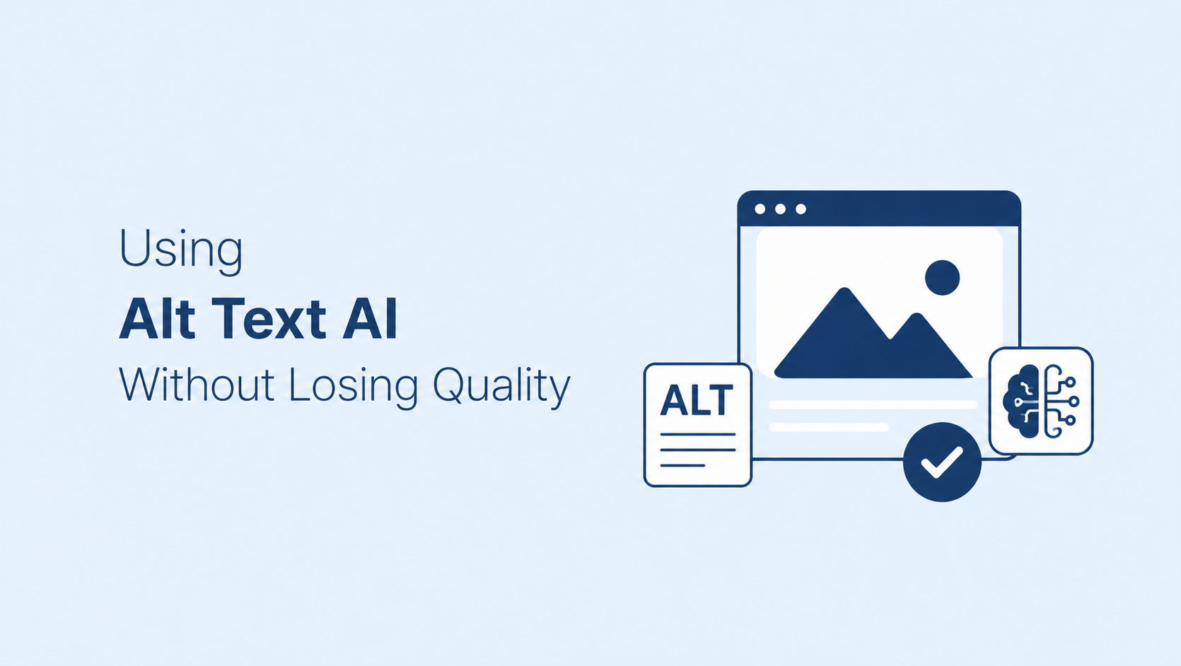 Using Alt Text AI Without Losing Quality