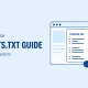 The Ultimate Robots.txt Guide for Webmasters The Ultimate Robots.txt Guide for Webmasters