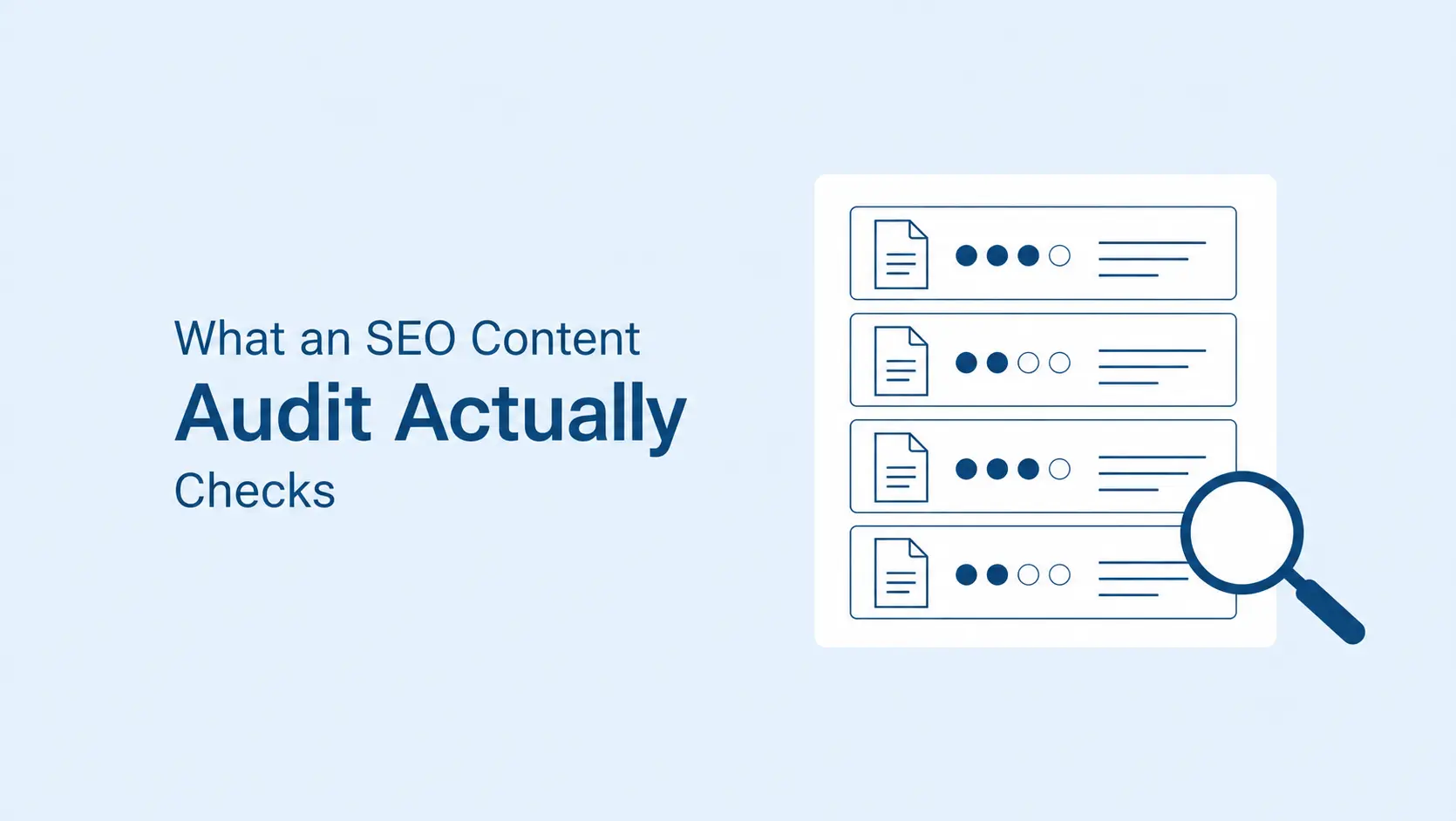 What an SEO Content Audit Actually Checks
