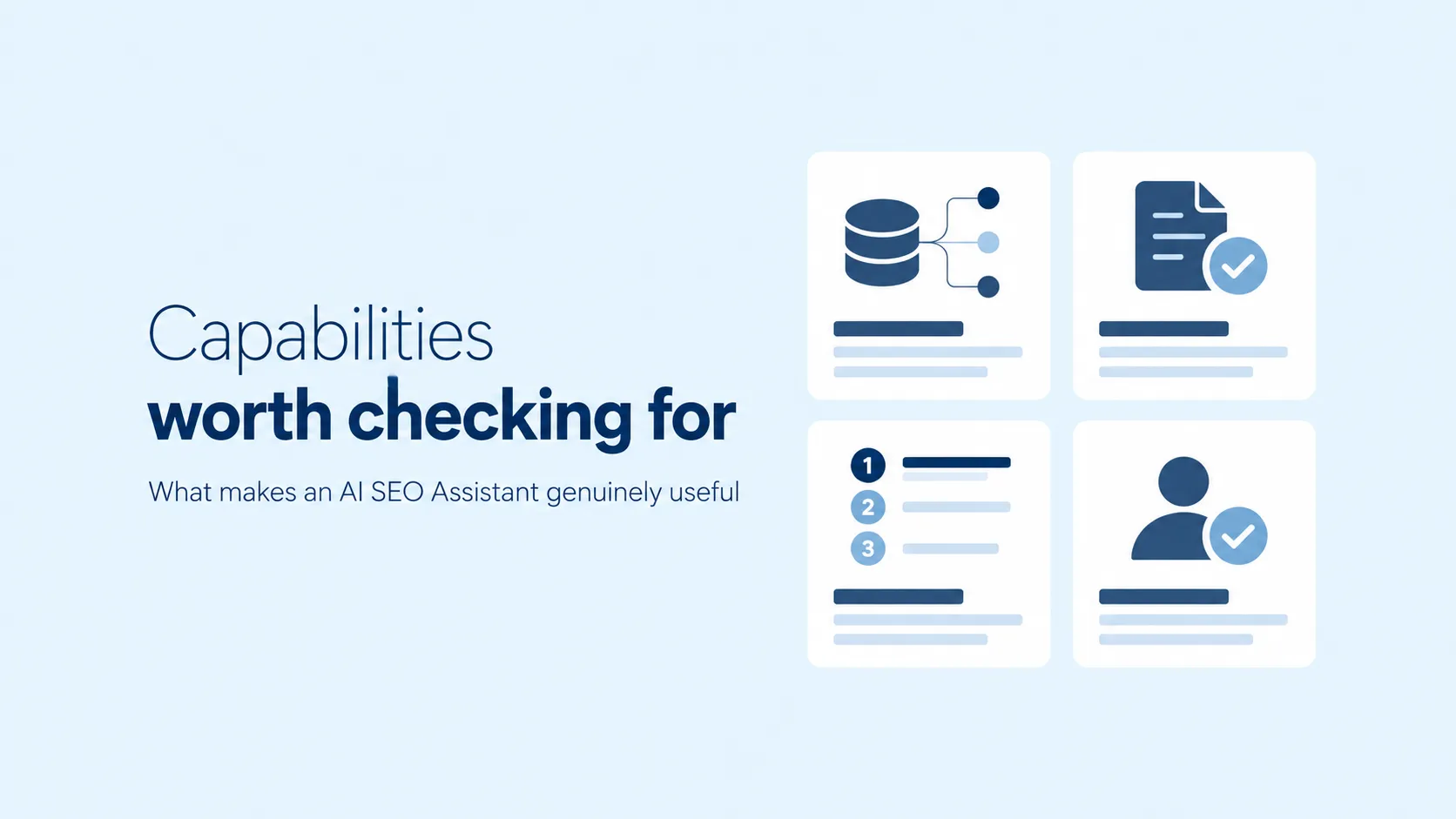 Capabilities worth checking for in an AI SEO Assistant