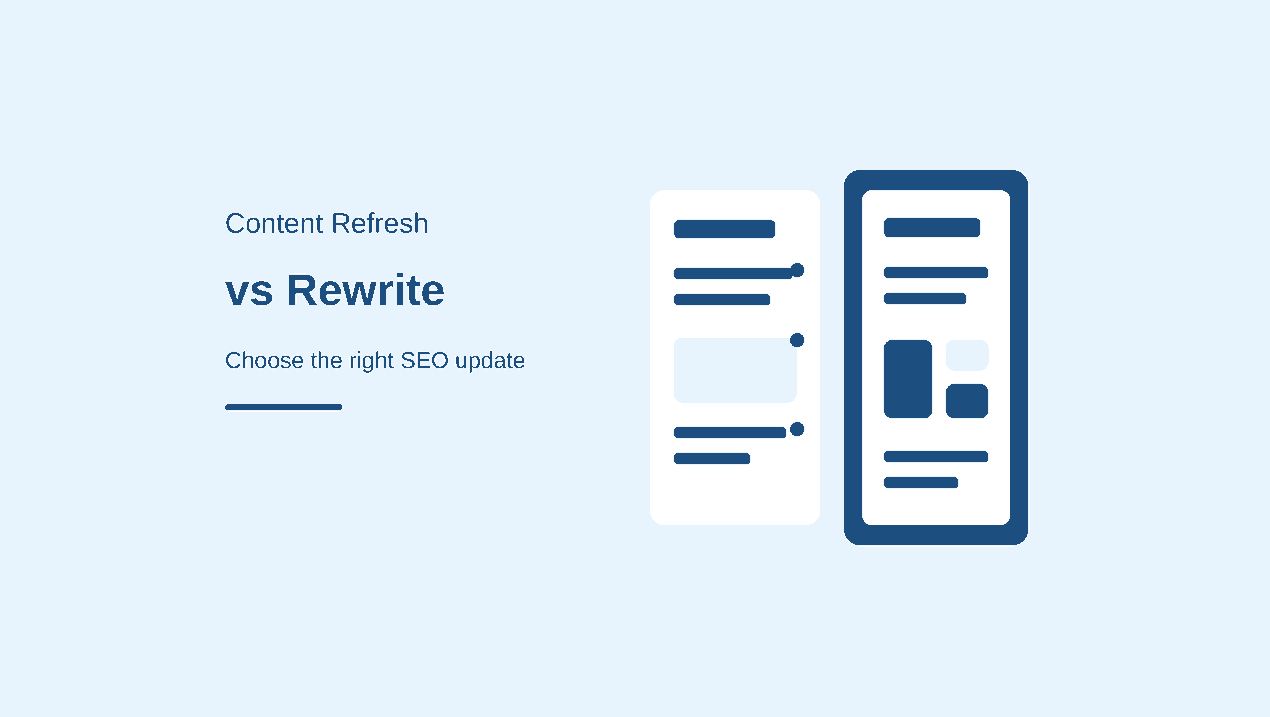 content-refresh-vs-rewrite-seo-update content-refresh-vs-rewrite-seo-update