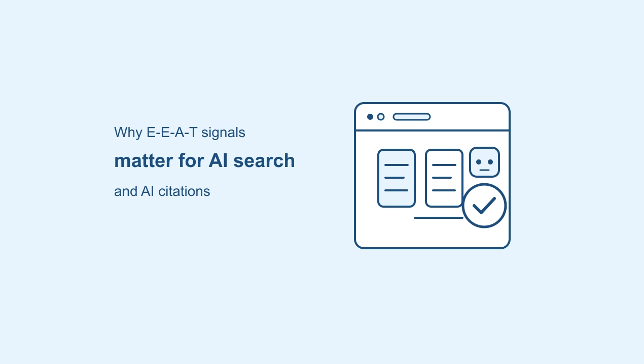 E-E-A-T signals for AI search and AI citations