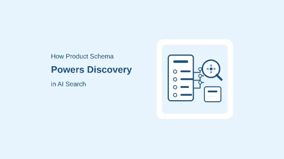 how-product-schema-powers-ai-search-discovery how-product-schema-powers-ai-search-discovery