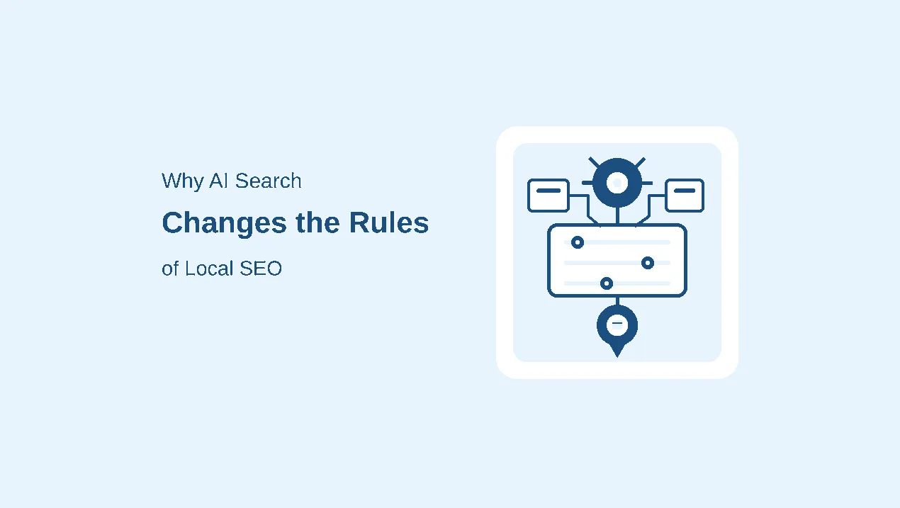 why-ai-search-changes-local-seo-rules