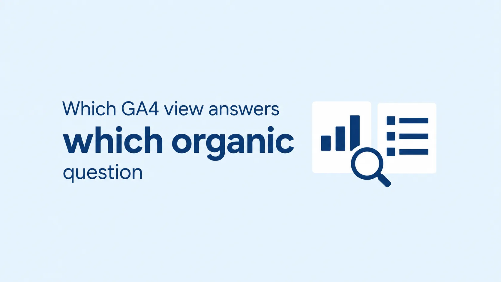 Finding the right GA4 report for organic landing page conversions