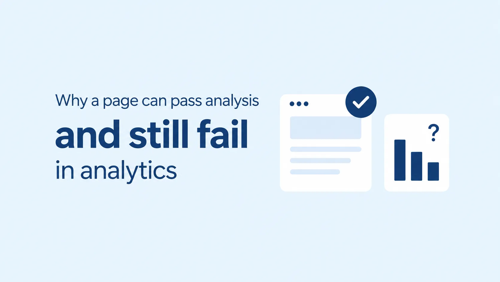 A page that passes the SEO audit but fails in reporting