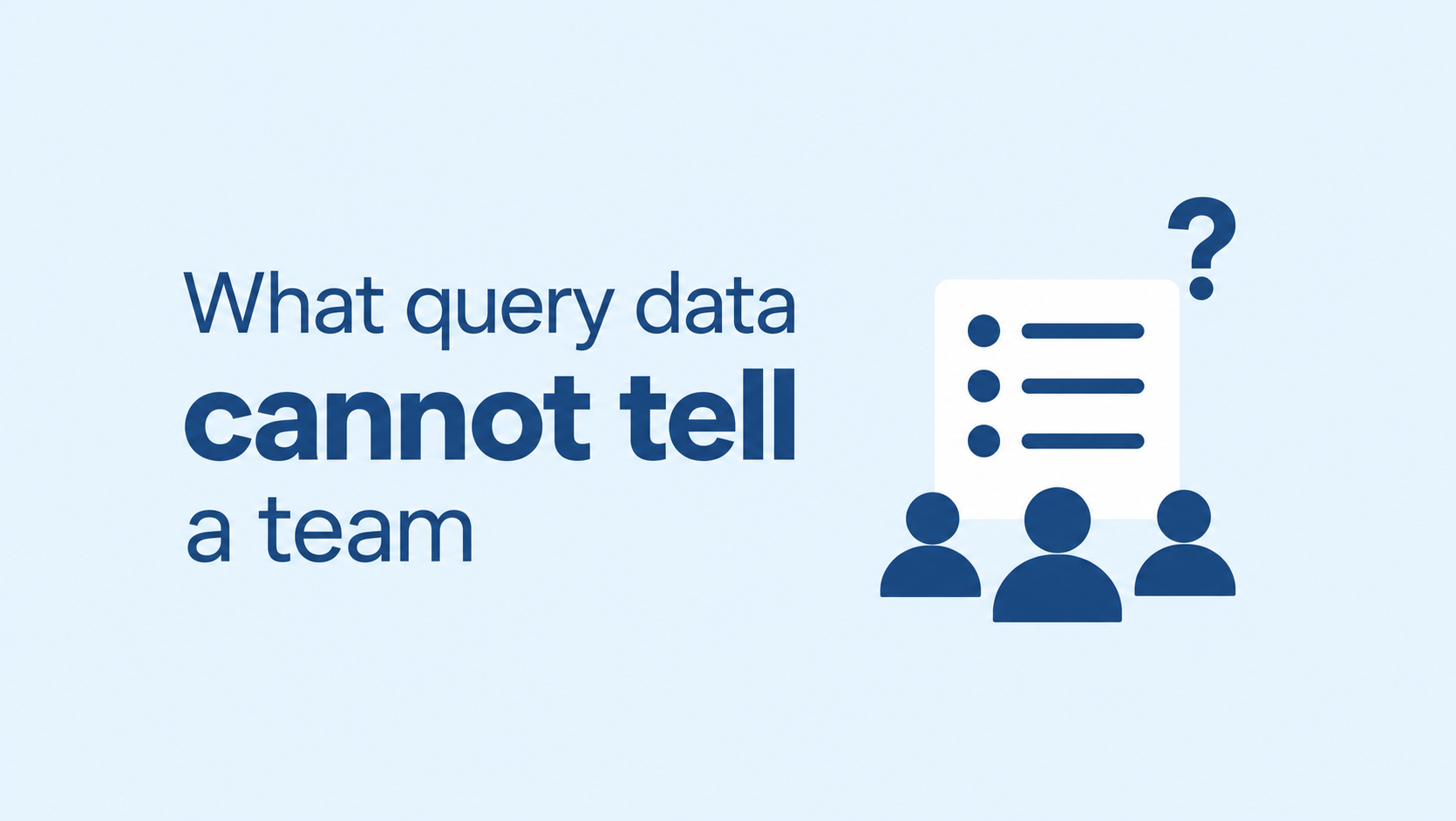 What Search Console query data cannot tell a team
